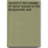 Record of the Medals of Honor Issued to the Bluejackets and