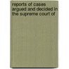 Reports of Cases Argued and Decided in the Supreme Court of by Georgia. Supreme Court