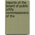 Reports of the Board of Public Utility Commissioners of the