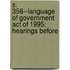 S. 356--Language of Government Act of 1995; Hearings Before