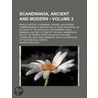 Scandinavia, Ancient and Modern (Volume 2); Being a History by Andrew Crichton
