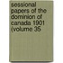 Sessional Papers of the Dominion of Canada 1901 (Volume 35