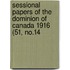 Sessional Papers of the Dominion of Canada 1916 (51, No.14