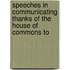 Speeches in Communicating Thanks of the House of Commons to