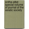 Srdha-Atbd Special Volume of Journal of the Asiatic Society by Asiatic Society of Bombay
