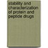Stability and Characterization of Protein and Peptide Drugs
