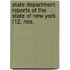 State Department Reports of the State of New York (12, Nos.
