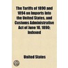 Tariffs of 1890 and 1894 on Imports Into the United States door United States
