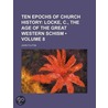 Ten Epochs of Church History (Volume 8); Locke, C., the Age by John Fulton