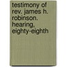 Testimony Of Rev. James H. Robinson. Hearing, Eighty-eighth by United States. Congress. Activities
