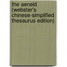 The Aeneid (Webster's Chinese-Simplified Thesaurus Edition) door Reference Icon Reference