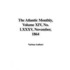 The Atlantic Monthly, Volume Xiv, No. Lxxxv, November, 1864