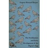 The Fertilization And Early Development Of The Pigeon's Egg door Eugene Howard Harper