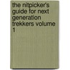 The Nitpicker's Guide for Next Generation Trekkers Volume 1 door Phil Farrand