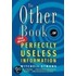 The Other Book... of the Most Perfectly Useless Information