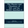 The Physics And Chemistry Of Sio2 And The Si-Sio2 Interface door Robert C. Helms