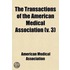 Transactions Of The American Medical Association (Volume 3)