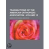 Transactions of the American Orthopedic Association (Volume door American Orthopaedic Association