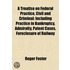 Treatise on Federal Practice, Civil and Criminal; Including