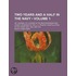 Two Years and a Half in the Navy (Volume 1); Or, Journal of