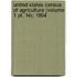 United States Census Of Agriculture (volume 1 Pt. 14); 1954