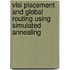 Vlsi Placement And Global Routing Using Simulated Annealing