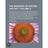 Wonders of Nature and Art (Volume 6); Or, a Concise Account