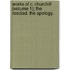 Works of C. Churchill (Volume 1); The Rosciad. the Apology.