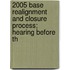 2005 Base Realignment and Closure Process; Hearing Before th