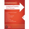 A Straightforward Guide To Intellectual Property And The Law by Matthew Ward