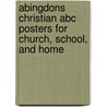 Abingdons Christian Abc Posters For Church, School, And Home door Pat Floyd