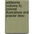 Addisonia (Volume 4); Colored Illustrations and Popular Desc