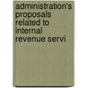 Administration's Proposals Related to Internal Revenue Servi door United States Congress Oversight