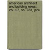 American Architect and Building News, Vol. 27, No. 733, Janu door General Books
