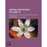 Among Our Books (Volume 10); A Selected List of New Books in