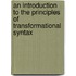 An Introduction to the Principles of Transformational Syntax