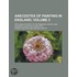 Anecdotes of Painting in England (Volume 3); With Some Accou