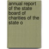 Annual Report of the State Board of Charities of the State o door General Books