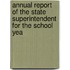 Annual Report of the State Superintendent for the School Yea