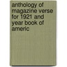 Anthology of Magazine Verse for 1921 and Year Book of Americ by William Stanley Braithwaite