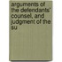 Arguments of the Defendants' Counsel, and Judgment of the Su