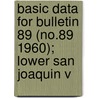 Basic Data for Bulletin 89 (No.89 1960); Lower San Joaquin V door California Dept of Water Resources