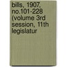 Bills, 1907, No.101-228 (Volume 3rd Session, 11th Legislatur door Ontario. Legislative Assembly