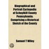 Biographical and Portrait Cyclopedia of Schuylkill County Pe