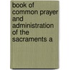 Book of Common Prayer and Administration of the Sacraments a door Presbyterian Church in the U.S.a.