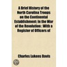 Brief History of the North Carolina Troops on the Continenta door Charles Lukens Davis