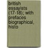 British Essayists (17-18); With Prefaces Biographical, Histo
