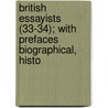 British Essayists (33-34); With Prefaces Biographical, Histo door Lionel Thomas Berguer