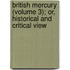 British Mercury (Volume 3); Or, Historical and Critical View