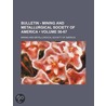 Bulletin - Mining and Metallurgical Society of America (56-6 by Mining And Metallurgical America